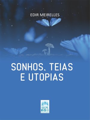 cover image of SONHOS, TEIAS E UTOPIAS